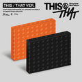 Straykids: THIS & THAT Album: Standard THIS VER. / THAT ver. [Pre-order]